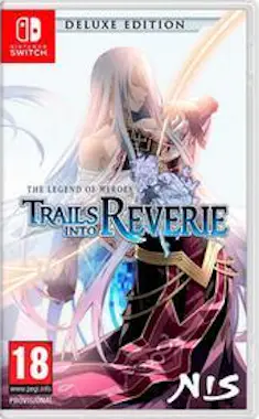 Namco The Legend Of Heroes Trails Into Reverie Deluxe Sw Namco The Legend Of Heroes Trails Into Reverie Deluxe Sw