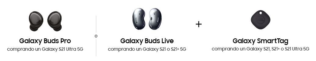 Galaxy Buds Pro o Galaxy Buds Live comprando un Galaxy S21 Ultra 5G + Galaxy SmartTag