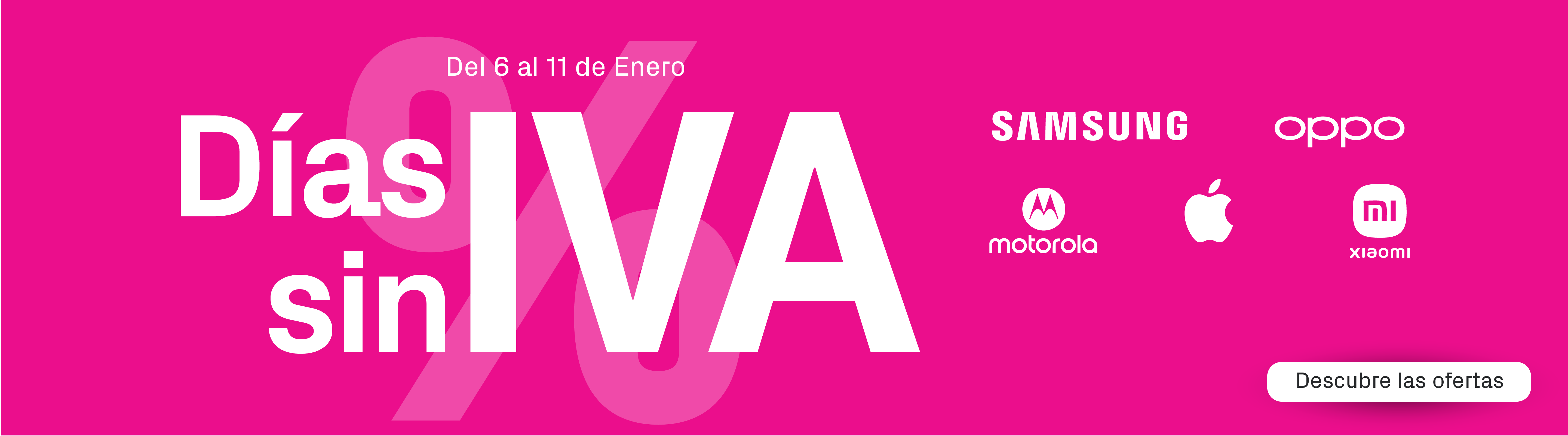 Dias SIN IVA | Phone House