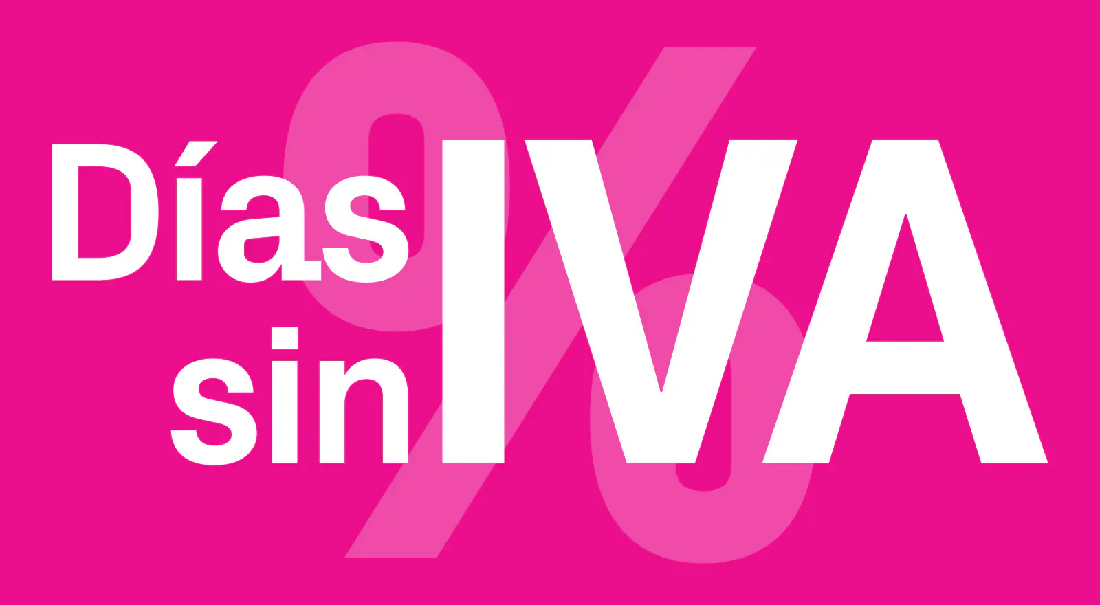 Dias sin IVA