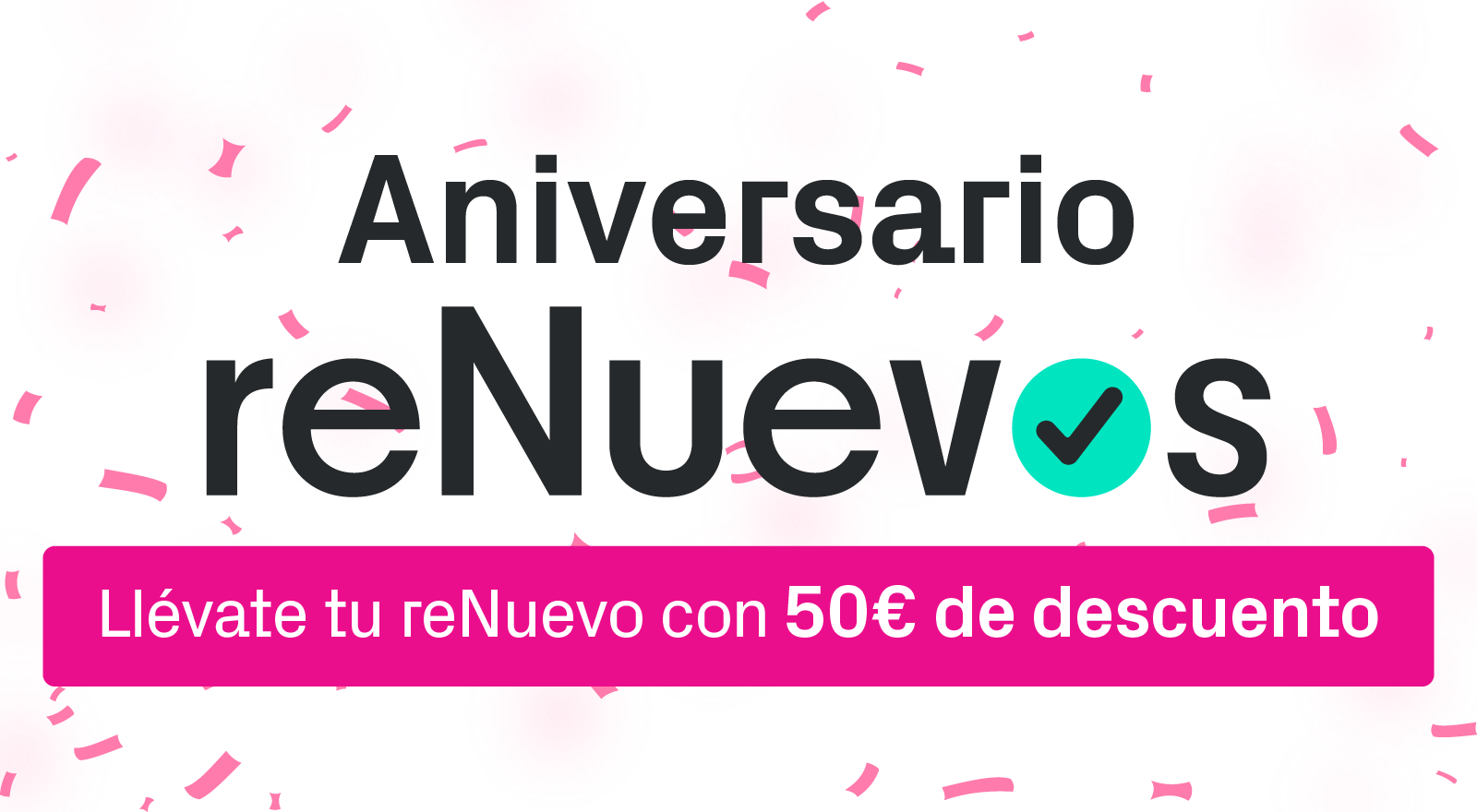 reNuevos | Phone House