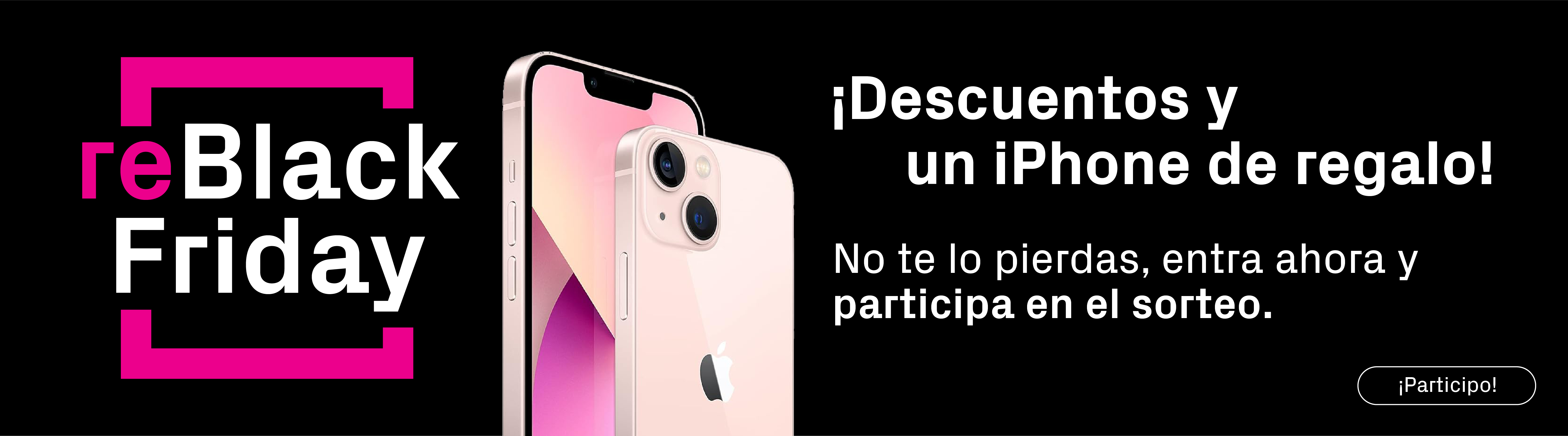 Ofertas reBlackFriday - Sorteo | Phone House