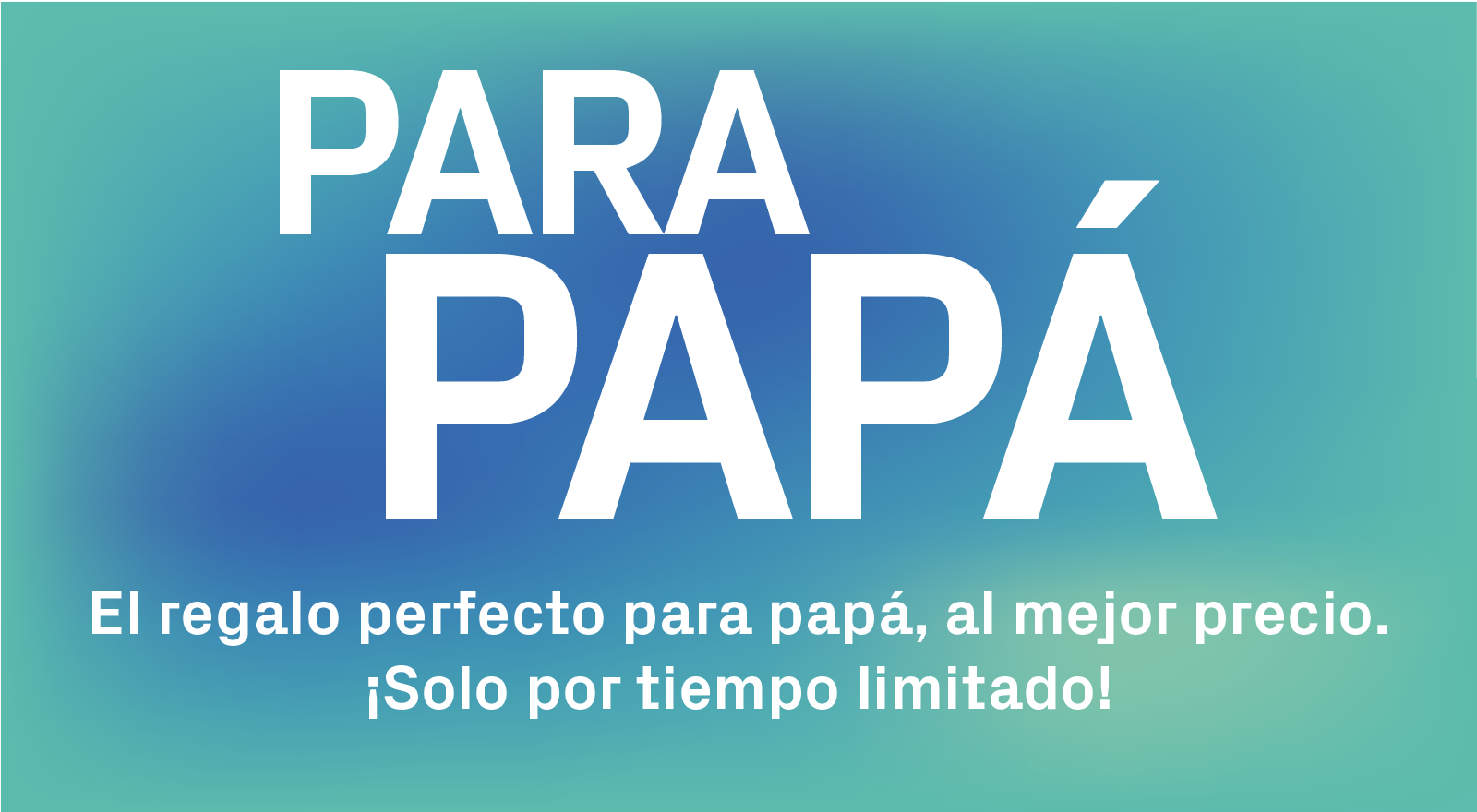 Dia del padre - Phone House