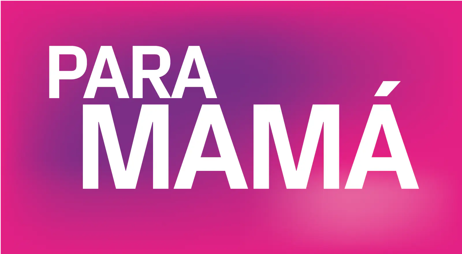 PARA MAMÁ | Phone House